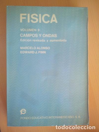 B&uuml;cher: F&iacute;sica, Volumen II: Campos y Ondas- 9789686630022