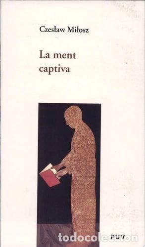 Livres: La ment captiva- 9788437061009