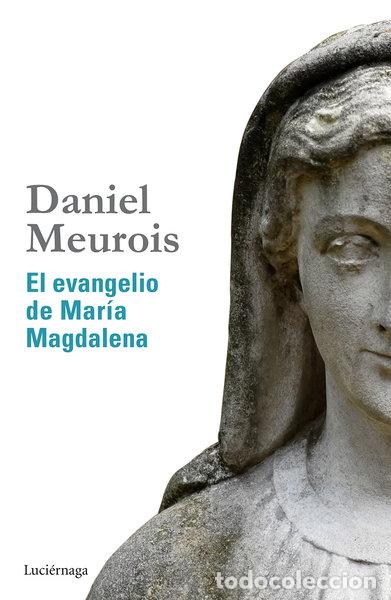 Livres: El evangelio de Mar&iacute;a Magdalena- 9788415864516