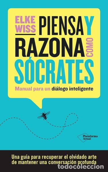 Libros: Piensa y razona como S&oacute;crates- 9788419271884