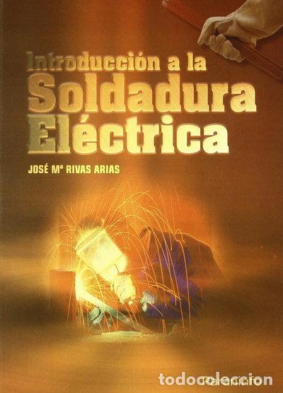 books: Introducci&oacute;n a la soldadura el&eacute;ctrica- 9788428300223