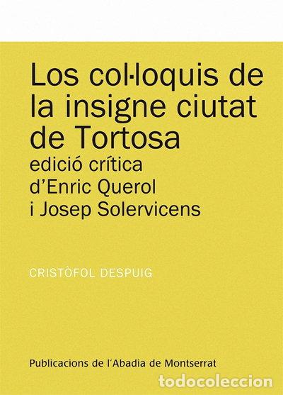 books: Los col&middot;loquis de la insigne ciutat de Tortosa- 9788498834352