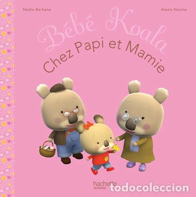 books: B&eacute;b&eacute; Koala chez papi et mamie- 9782013980500