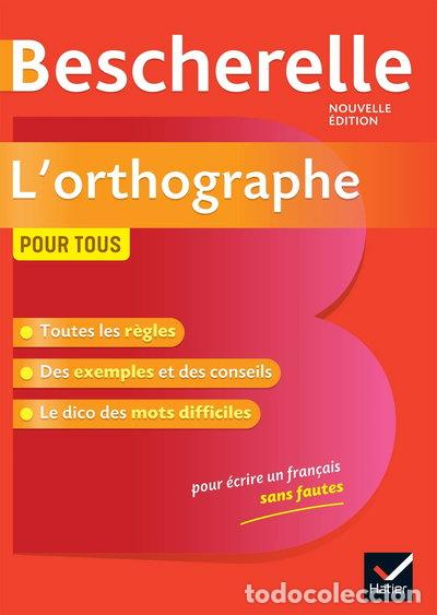 books: Bescherelle L'orthographe pour tous- 9782401054509