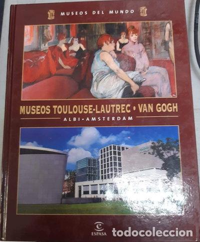 Livros em segunda m&atilde;o: Museos Toulouse-Lautrec - Van Gogh. Albi - Amsterdam- 9788467438055