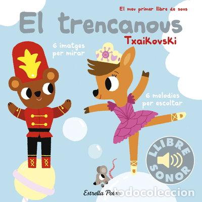 Livros em segunda m&atilde;o: El trencanous. El meu primer llibre de sons- 9788491373995