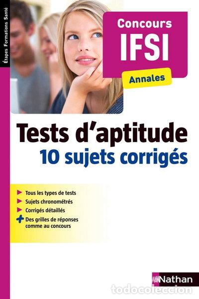 Libros: Tests d'aptitude Annales concours IFSI- 9782091636467