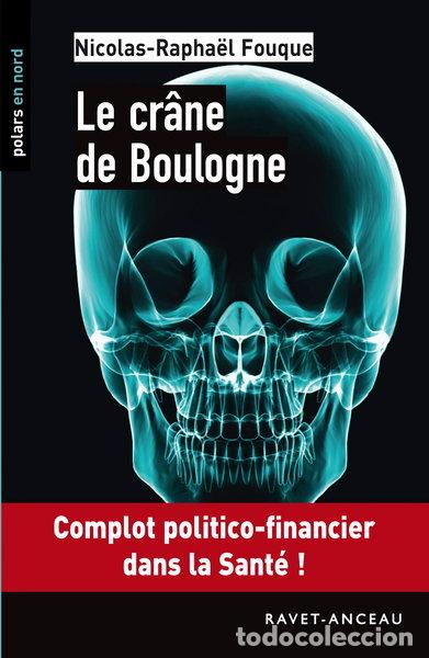 Libri di seconda mano: Le cr&acirc;ne de Boulogne- 9782359733020