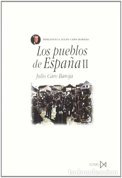 Libri di seconda mano: Los pueblos de Espa&ntilde;a II- 9788470901171