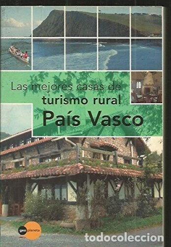 Libri di seconda mano: Las Mejores Casas de Turismo Rural: Pa&iacute;s Vasco- 9788408025108