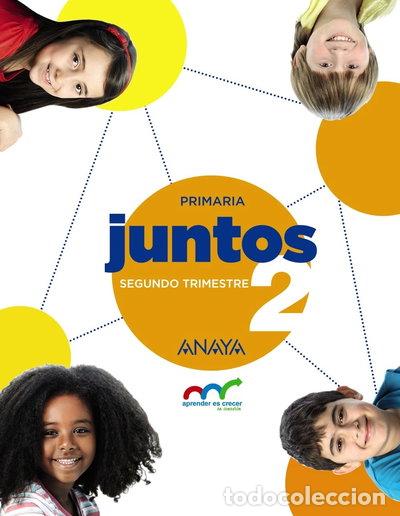 B&uuml;cher: Aprender es crecer juntos 2.&ordm; Segundo trimestre- 9788467886122