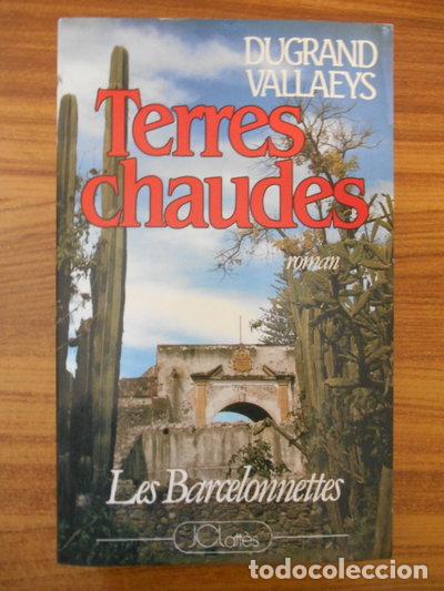 B&uuml;cher: Les Barcelonnettes, terres chaudes- 9782709603966