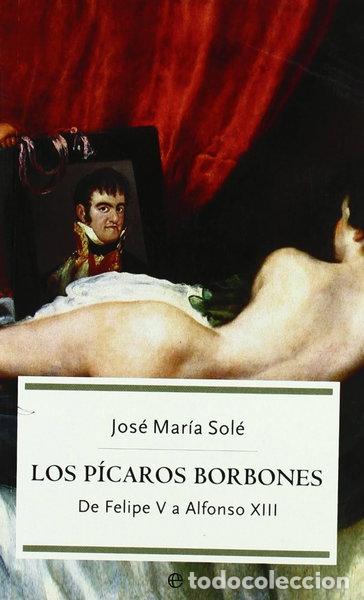 Libros: Los p&iacute;caros Borbones- 9788497342902 - Foto 1