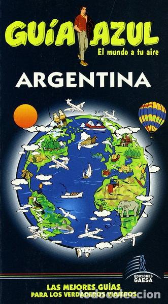 Libri di seconda mano: Gu&iacute;a Azul Argentina- 9788480237079