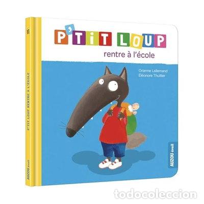Libri di seconda mano: P'tit Loup rentre &agrave; l'&eacute;cole- 9782733822388