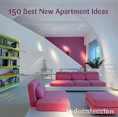 B&uuml;cher: 150 Best New Apartment Ideas- 9780062067234