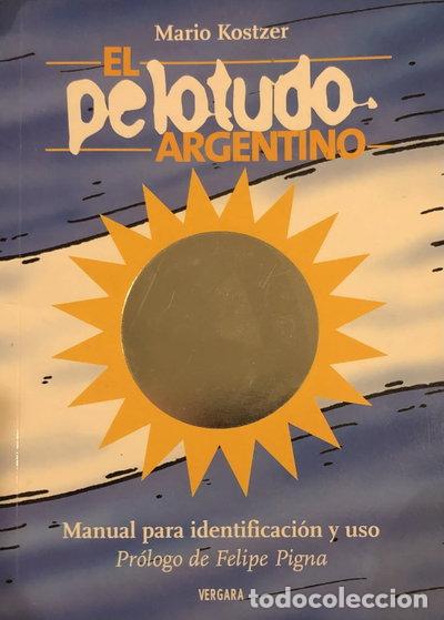 Livros em segunda m&atilde;o: El pelotudo argentino- 9789501523539