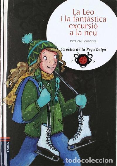 B&uuml;cher: La Leo i la fant&agrave;stica excursi&oacute; a la neu- 9788447920075