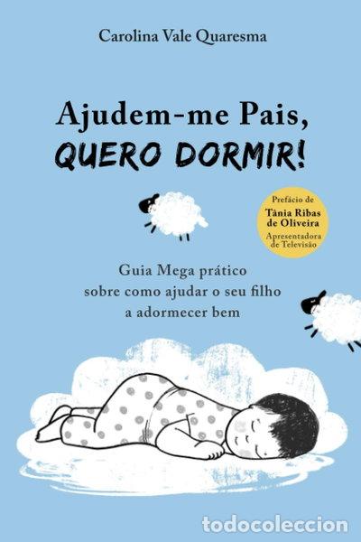 Libros: Ajudem-me pais, quero dormir!- 9789893307113