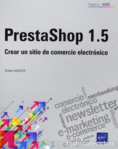 B&uuml;cher: PrestaShop 1.5. Crear un sitio de comercio electr&oacute;nico- 9782746080836