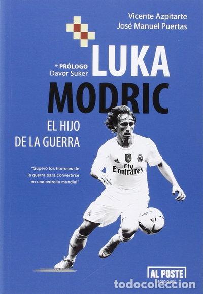 B&uuml;cher: Luka Modric: El hijo de la guerra- 9788415726586