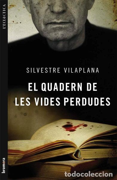 Libros: El quadern de les vides perdudes- 9788498248975