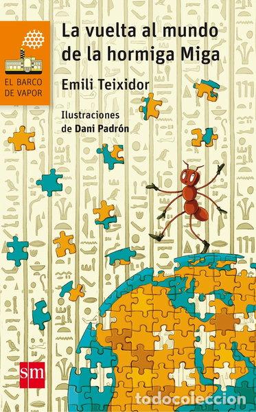 Livres: La vuelta al mundo de la hormiga Miga- 9788467591699