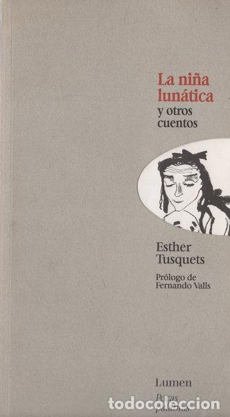 Livres: La ni&ntilde;a lun&aacute;tica y otros cuentos- 9788426423047