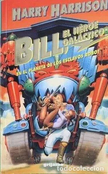 Livros em segunda m&atilde;o: Bill, el h&eacute;roe gal&aacute;ctico en el planeta de los esclavos robot- 9788425324888