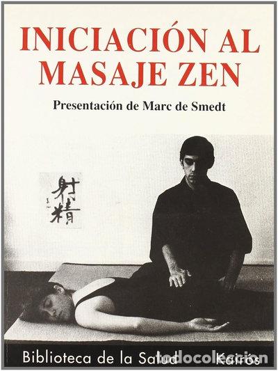 Libros: Iniciaci&oacute;n al masaje Zen- 9788472453371