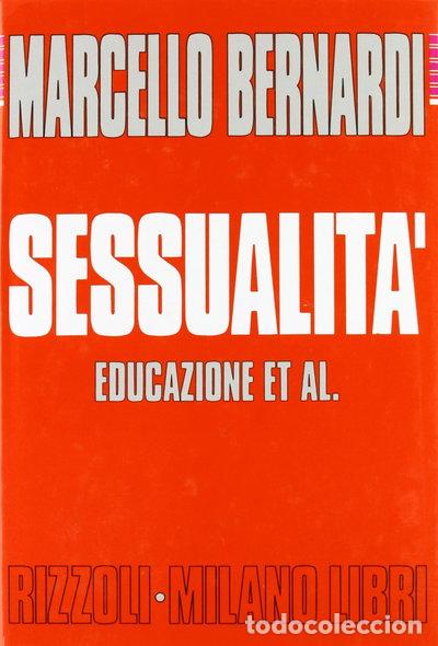 Libros: Sessualit&agrave;, educazione et al.- 9788817811712