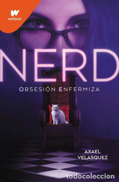 Libros: Nerd Libro 1: Obsesi&oacute;n enfermiza- 9788419085795 - Foto 1