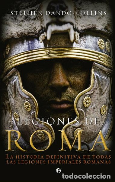 Livres: Legiones de Roma- 9788499703305