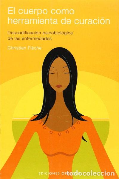 Livros em segunda m&atilde;o: El cuerpo como herramienta de curaci&oacute;n- 9788497772129
