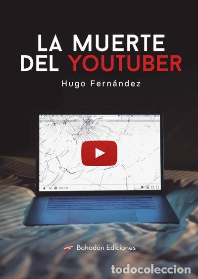 Libri di seconda mano: La muerte del Youtuber- 9788417885991