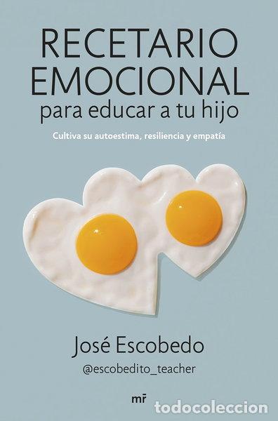 Libros: Recetario emocional para educar a tu hijo- 9788427049581