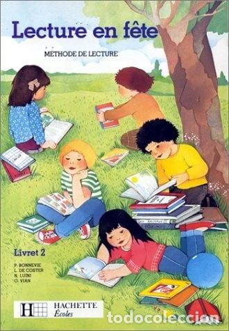 B&uuml;cher: Lecture en f&ecirc;te : m&eacute;thode de lecture : livret 2- 9782010085802