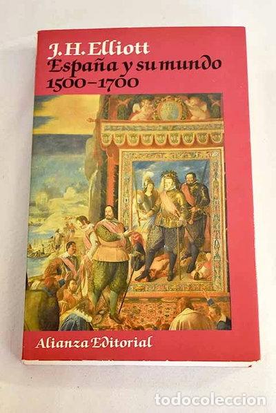 B&uuml;cher: Espa&ntilde;a y su mundo 1500-1700- 9788420696072