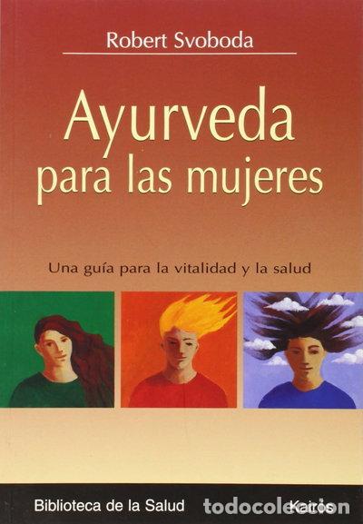 Libros: Ayurveda para las mujeres- 9788472456259