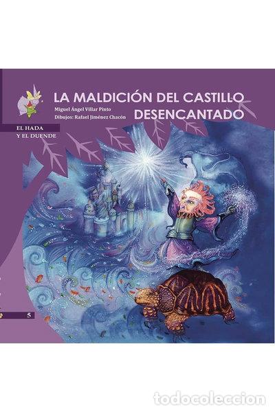 B&uuml;cher: La maldici&oacute;n del castillo desencantado- 9788496870741