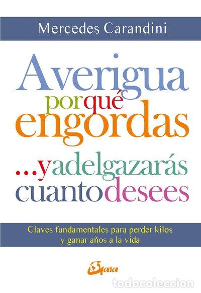 books: Averigua por qu&eacute; engordas ...y adelgazar&aacute;s cuanto desees- 9788484457138