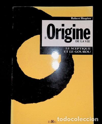 books: L'Origine de la vie - le sceptique et le gourou- 9782906704046