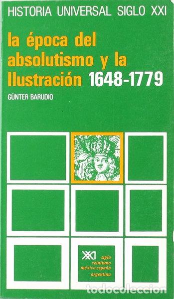 Libros: La &eacute;poca del absolutismo y la Ilustraci&oacute;n- 9788432304736