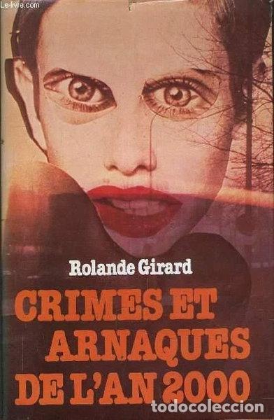 B&uuml;cher: Crimes et arnaques de l'an 2000- 9782724214956