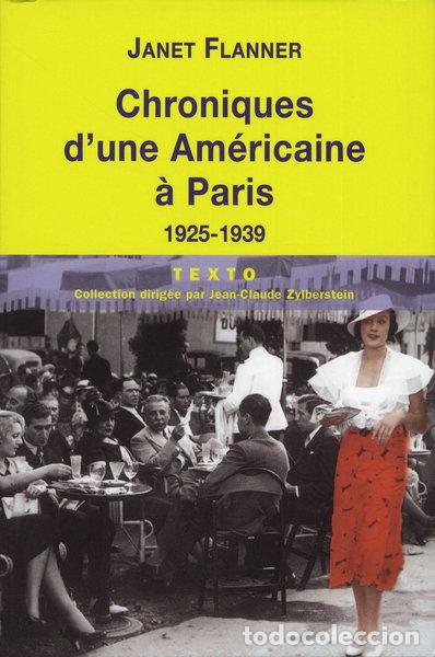 Libri di seconda mano: Chroniques d'une Am&eacute;ricaine &agrave; Paris: 1925-1939- 9782847347401