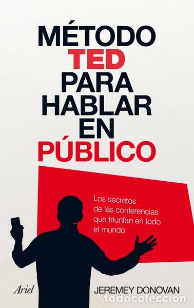 B&uuml;cher: M&eacute;todo TED para hablar en p&uacute;blico- 9788434408449