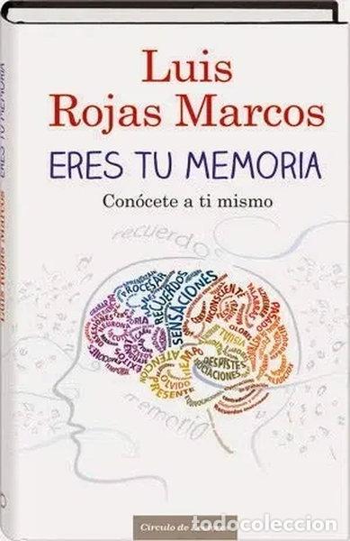 Libros: Eres Tu Memoria. Con&oacute;cete A Ti Mismo- 9788467249255