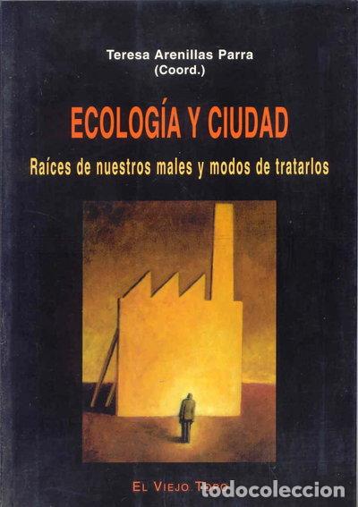 Libros: Ecolog&iacute;a y ciudad- 9788495776570 - Foto 1