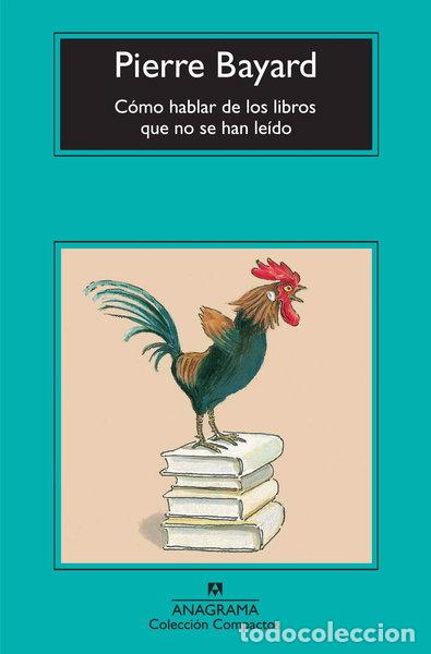 Libros: C&oacute;mo hablar de los libros que no se han le&iacute;do- 9788433976512 - Foto 1