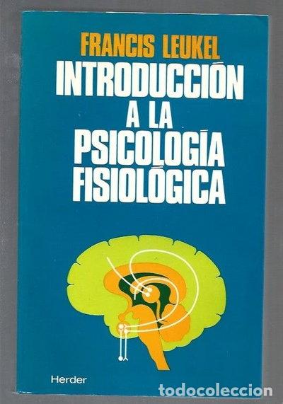 Libri di seconda mano: Introducci&oacute;n a la psicolog&iacute;a fisiol&oacute;gica- 9788425406805